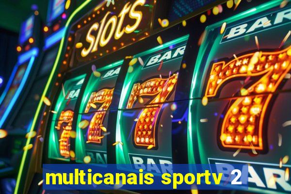 multicanais sportv 2